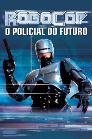 Robocop – O Policial do Futuro Dublado