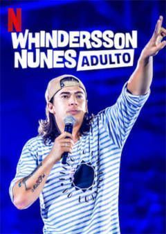 Whindersson Nunes: Adulto Nacional