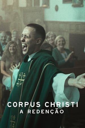Corpus Christi – A Redenção Dublado