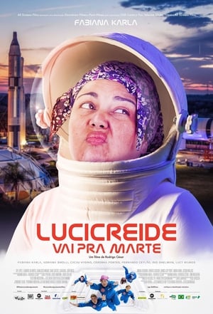 Lucicreide vai pra Marte Nacional