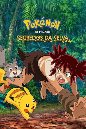 Pokémon O Filme Segredos da Selva Dual Áudio