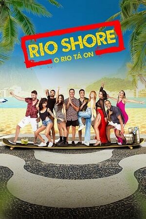 Rio Shore 1ª Temporada Dual Áudio