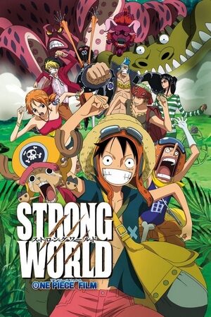 One Piece Filme 10: Strong World Dual Áudio