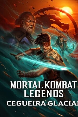 Mortal Kombat Legends: Cegueira Glacial Dual Áudio