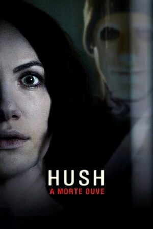 Hush: A Morte Ouve Dual Áudio