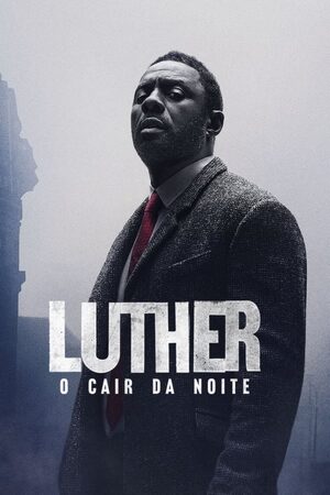Luther: O Cair da Noite Dual Áudio