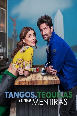 Tangos Tequilas e Algumas Mentiras Dual Áudio