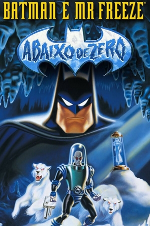 Batman e Mr. Freeze: Abaixo de Zero Dual Áudio
