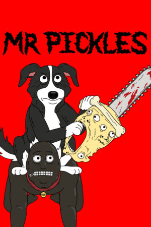 Mr. Pickles 2ª Temporada Dual Áudio