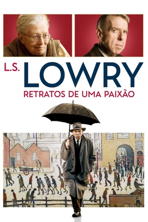 L.S. Lowry: Retratos de Uma Paixão Dual Áudio