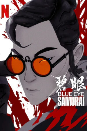 Samurai de Olhos Azuis 1ª Temporada Dublado