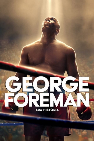 George Foreman: Sua História Dual Áudio