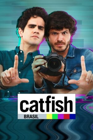 Catfish Brasil 2ª Temporada Dual Áudio