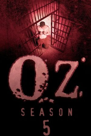 Oz 5ª Temporada Dual Áudio